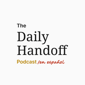 Podcast The Daily Handoff en español