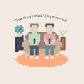 Podcast The Day Ones' Discourse