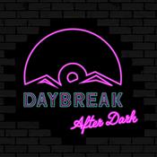 Podcast The Daybreak AfterDark Podcast