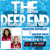 Podcast The Deep End – 93.7 The Ticket KNTK