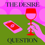 Podcast The Desire Question