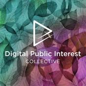 Podcast The Digital Public Interest Collective Podcast