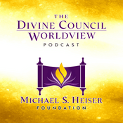 Podcast The Divine Council Worldview Podcast