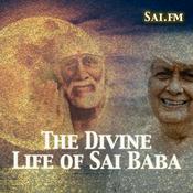 Podcast The Divine Life of Sai Baba