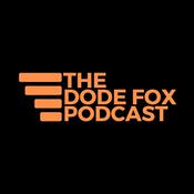 Podcast The Dode Fox Podcast