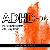 Podcast ADHD-ish