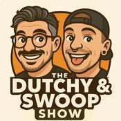 Podcast The Dutchy & Swoop Show
