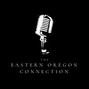 Podcast The Eastern Oregon Connection
