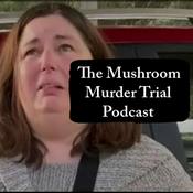 Podcast The Mushroom Murder Trial | Erin Patterson Podcast