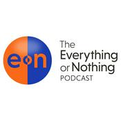 Podcast The Everything or Nothing Podcast with Brian Jones