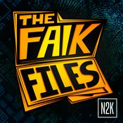 Podcast The FAIK Files