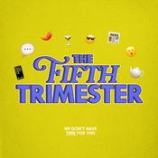 Podcast The Fifth Trimester