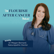 Podcast The Flourish After Cancer Podcast