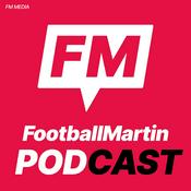 Podcast The FootballMartin Podcast