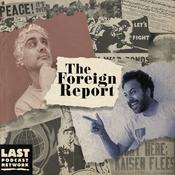 Podcast The Foreign Report