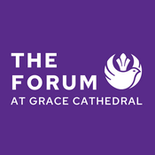 Podcast The Forum at Grace Cathedral