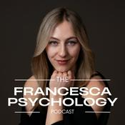 Podcast The Francesca Psychology Podcast