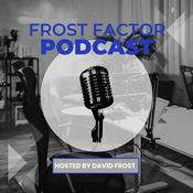 Podcast The Frost Factor