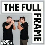 Podcast The Full Frame, a Sony Podcast