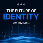 Podcast The Future of Identity