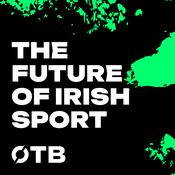 Podcast The Future of Irish Sport