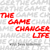 Podcast The Game Changer Life