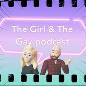 Podcast The Girl and The Gay Movie Podcast