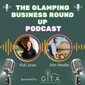 Podcast The Glamping Business Round Up