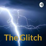Podcast The Glitch