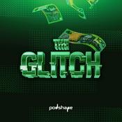 Podcast The Glitch