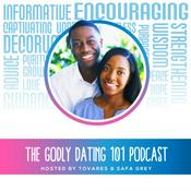 Podcast The Godly Dating 101 Podcast