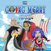 Podcast The Going Merry: A One Piece Review Podcast