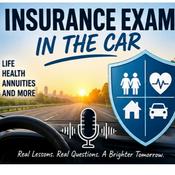 Podcast Insurance Exam in the Car