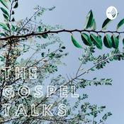 Podcast The Gospel Talks