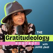 Podcast The Gratitudeology™ Podcast with Jamie Hess