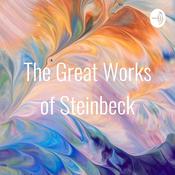 Podcast The Great Works of Steinbeck