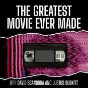 Podcast The Greatest Movie Ever Made