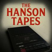 Podcast The Hanson Tapes