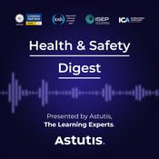 Podcast The Health and Safety Digest