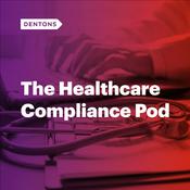 Podcast The Healthcare Compliance Pod