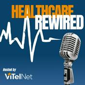 Podcast The Heatlhcare Rewired Podcast