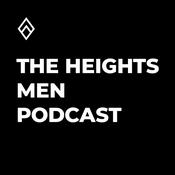 Podcast The Heights Men Podcast