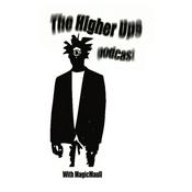 Podcast The Higher Ups