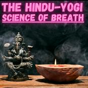 Podcast The Hindu-Yogi Science of Breath