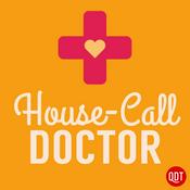 Podcast The House Call Doctor's Quick and Dirty Tips for Taking Charge of Your Health