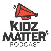 Podcast The KidzMatter Podcast
