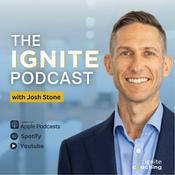 Podcast The IGNITE Podcast with Josh Stone