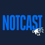 Podcast The Infatuation LA’s Notcast