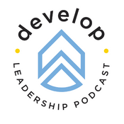 Podcast Develop Leadership Podcast