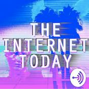 Podcast The Internet Today